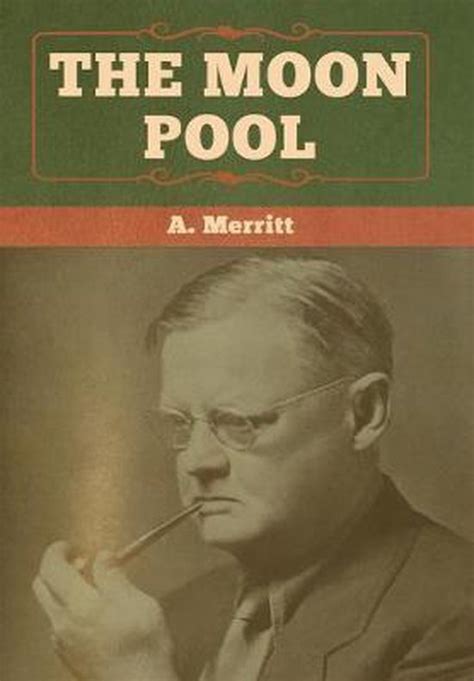 Amazon.com: The Moon Pool: 9781618958464: Merritt, …