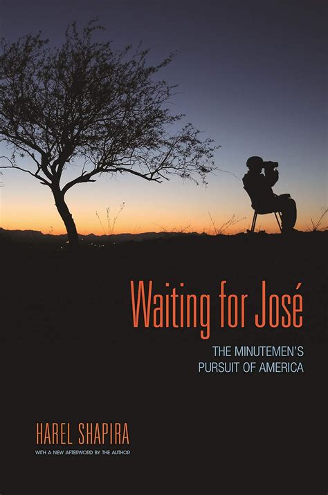 Amazon.com: Waiting for José: The Minutemen's Pursuit of ...