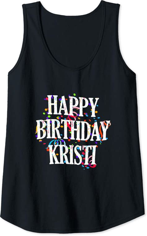 Amazon.com: Womens Happy Birthday Kristie First Name Girls …