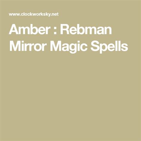 Amber Rebman Mirror Magic Spells