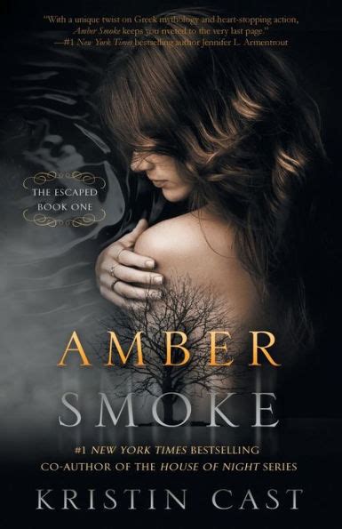 Read Online Amber Smoke The Escaped 1 By Kristin Cast