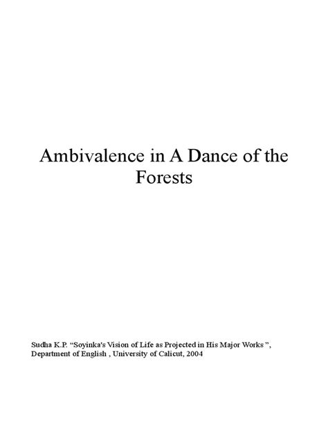 Ambivalence in a Dance of the Forests