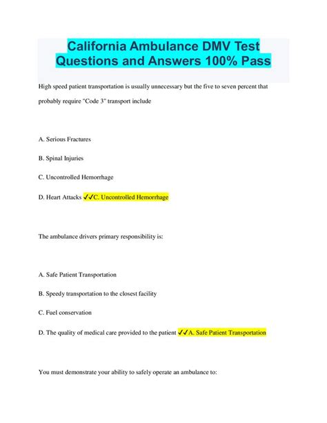 Prepare for your Ambulance driver's license testing (also known like DMV Ambulance Driver Written Test) with this free quiz that is based on the official NREMT booklet. You'll …. 