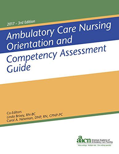 Ambulatory care nursing orientation and competency assessment guide. - Service handbuch lkw fehlercode volvo fe.