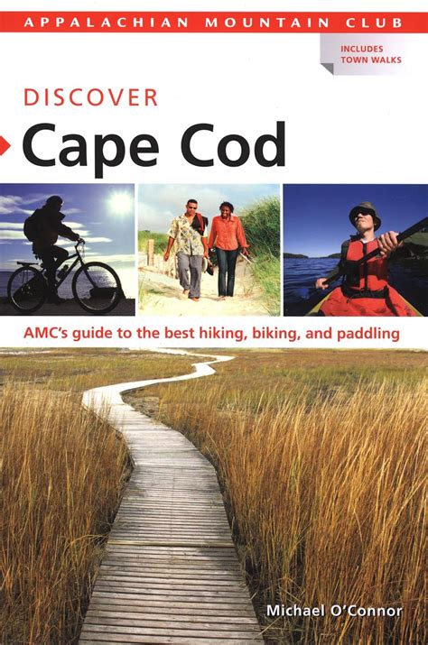 Amc discover cape cod amcs guide to the best hiking biking and paddling appalachian mountain club discover. - Study whiz self directed learning guide.