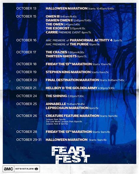 2023 AMC Fear Fest Schedule. AMC’s annual horror marathon FearFest is bringing the frights in the lead up to Halloween with 31 days of genre programming featuring 80 films and 400 hours of programming. Includes the iconic film franchises Halloween, Friday the 13th, Leprechaun, Alien, and Stephen King classics.. 