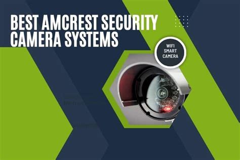 Amcrest Guide to a Security Camera