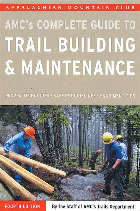 Amcs complete guide to trail building maintenance by amcs trails department. - Der teamentwickler ein assessment- und skillbuilding-programm studentenhandbuch.