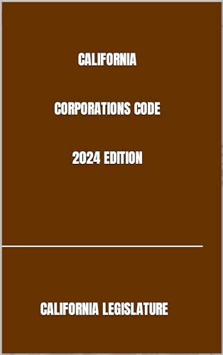 Amendment to the California Corporations Code Governing …