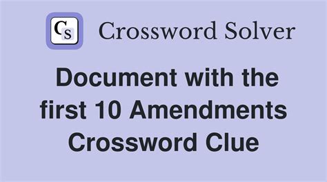 Amendments Crossword Clue, Puzzle and Solver - Crossword Leak