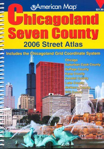 Read Online Amereican Map Chicagoland Seven County 2006 By American Map Corporation