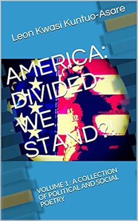 America divided we stand volume 1 a collection of political and social poetry america divided we stand. - Índice de la revista cine cubano, 1960-1974.