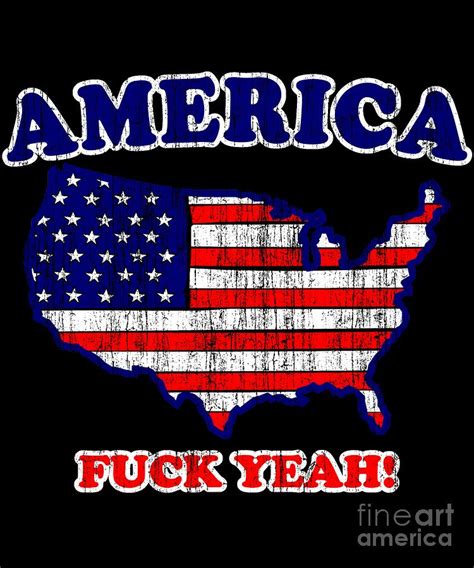 America fuck yeah. America - Fuck Yeah! Another Hilarious Shirt From Five Dollar T-Shirts! Unisex Short Sleeve, 100% Preshrunk Cotton. Assorted Colors. Add To Cart. 