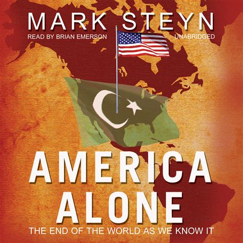 Download America Alone The End Of The World As We Know It By Mark Steyn