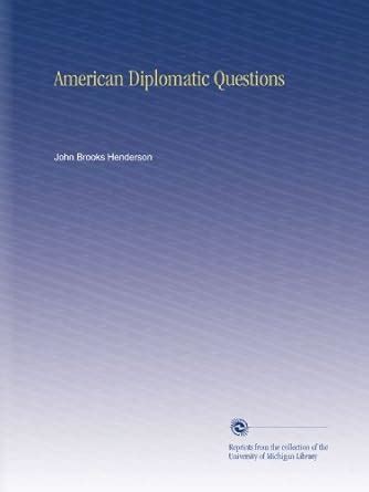 American Diplomatic Questions
