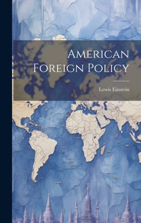 American Foreign Policy Eisntein Lewis