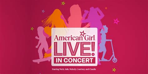 American Girl Live! In Concert coming to Proctors
