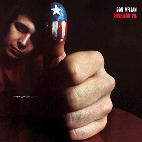 American Pie by Don Mcclean