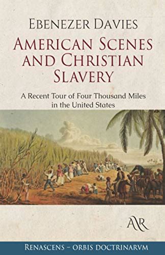 American Scenes and Christian Slaveary