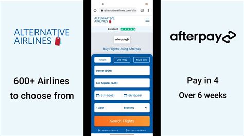Pay Monthly with Afterpay. You can pay weekly with Aftperpay when you book through Alternative Airlines. Spread the cost over 6 weeks and pay in 4 interest-free instalments, with only the first 25% taken at checkout. You can pay weekly with Afterpay if you reside in the US. Visit our Afterpay page to find out more. Pay Monthly with Laybuy. 
