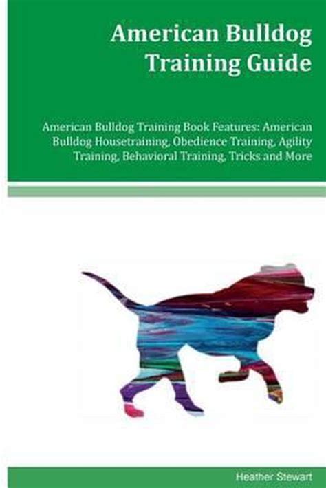 American bulldog training guide american bulldog training book features american bulldog housetraining obedience. - Ford focus 20 tdci workshop manual.