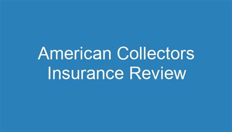 American collectors insurance reviews. Things To Know About American collectors insurance reviews. 