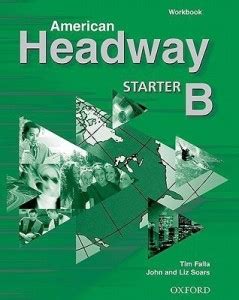 American headway workbook b starter level. - Scouting for girls a century of girl guides and girl scouts.
