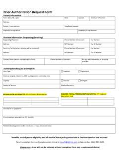 Prior authorization information and forms for providers. Submit a new prior auth, get prescription requirements, or submit case updates for specialties. Health care professionals are sometimes required to determine if services are covered by UnitedHealthcare. Advance notification is often an important step in this process..