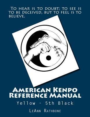American kenpo reference manual yellow 5th black. - Instruction manual for a daihatsu sirion se.
