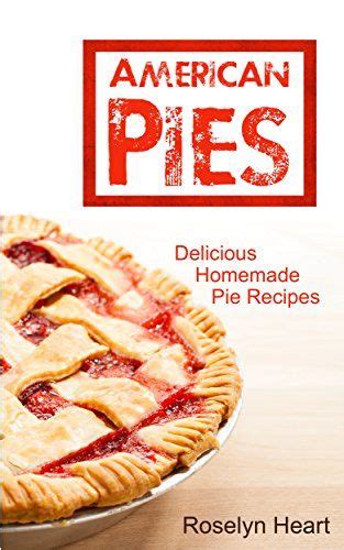 American pies delicious homemade pie recipes a cookbook guide for. - Yamaha ttr250 2003 repair service manual.