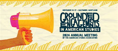 American studies association.  Grounded engagement eats at Founded in 1...