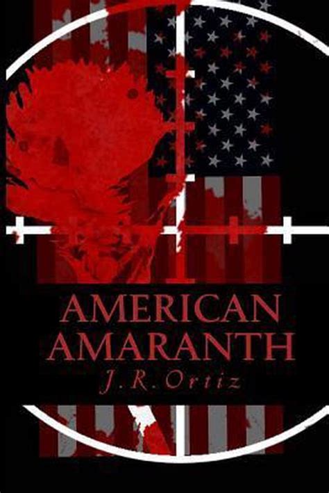 Full Download American Amaranth By Jr Ortiz
