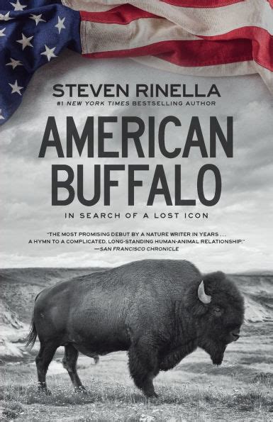 Read American Buffalo In Search Of A Lost Icon By Steven Rinella