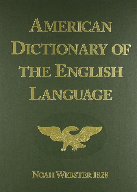 Download American Dictionary Of The English Language By Noah Webster