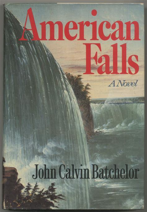 Full Download American Falls By John Calvin Batchelor