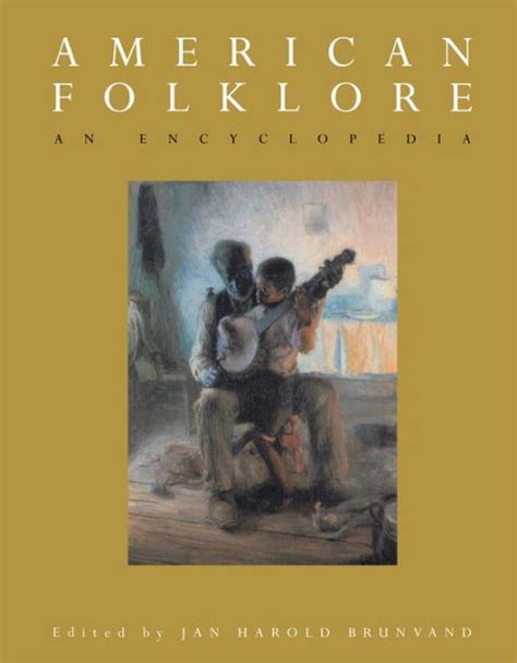 Full Download American Folklore An Encyclopedia By Jan Harold Brunvand