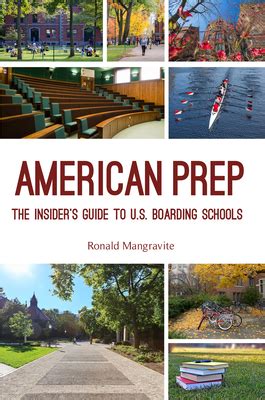 Download American Prep The Insiders Guide To Us Boarding Schools By Ronald Mangravite