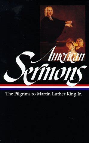 Read American Sermons The Pilgrims To Martin Luther King Jr By Absalom Jones