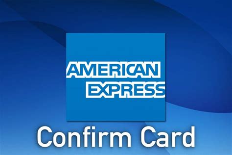 Americanexpress com confirm. Products & Services. Credit Cards. Business Credit Cards. Corporate Programs. View All Prepaid & Gift Cards. Savings Accounts & CDs. 