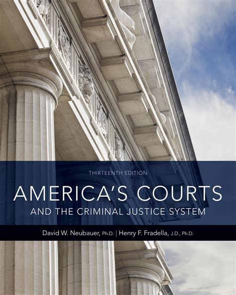 Americas courts and the criminal justice system. - Guide to networking essentials by greg tomsho.