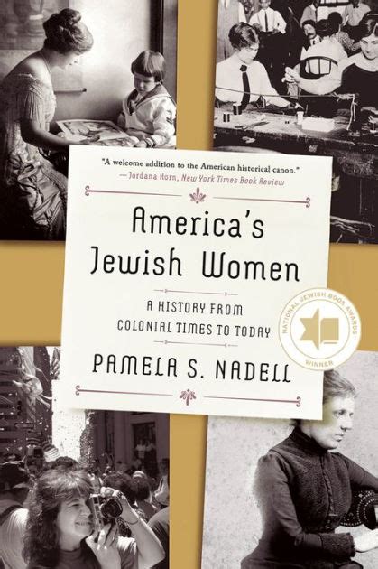 Full Download Americas Jewish Women A History From Colonial Times To Today By Pamela S Nadell