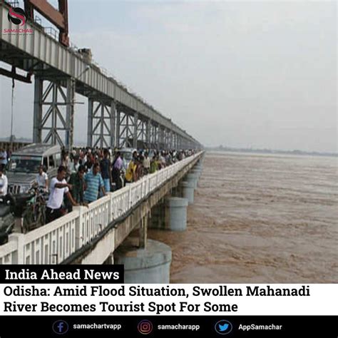 Amid Flood Situation In Odisha, Swollen Mahanadi River Becomes …