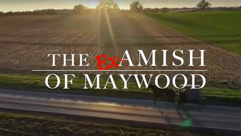 Amish Documentary: The Ex-Amish of Maywood, Missouri — …