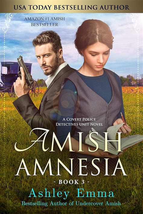 Download Amish Amnesia Amish Romance Covert Police Detectives Unit Series Book 3 By Ashley Emma