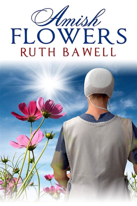 Read Online Amish Flowers Amish Romance Amish Spring Book 1 By Ruth Bawell
