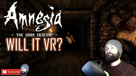 Amnesia in virtual reality? Nope, fuck that. Reaction to a ... - Reddit