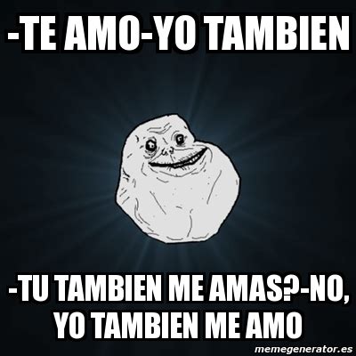 Amo tu tambien? - Answers