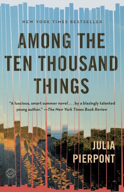 Among the ten thousand things a novel by julia pierpont. - Land rover series 2a haynes manual.