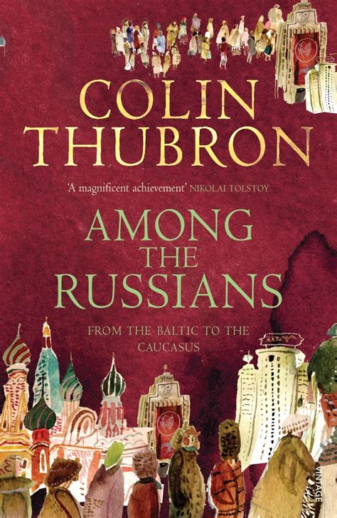 Read Online Among The Russians By Colin Thubron