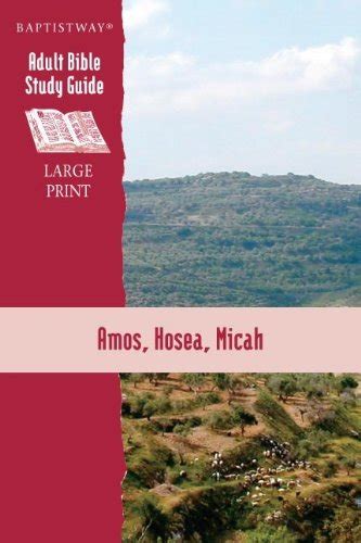 Amos hosea micah baptistway adult bible study guide large print. - Homenaje póstumo al héroe del 2 de mayo ....
